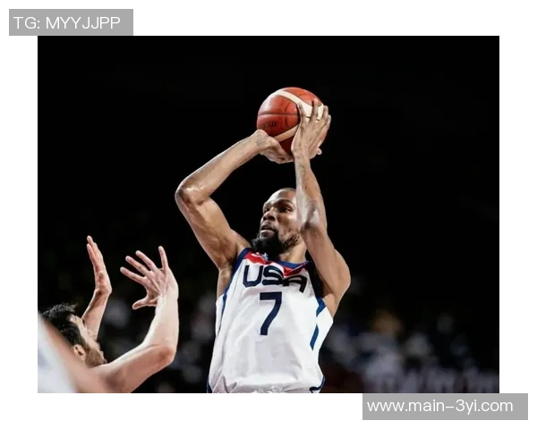 KD谈夺冠压力每次失利都成为磨砺我们的契机与动力